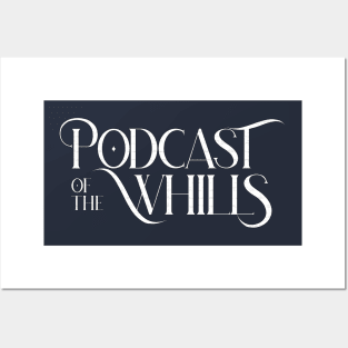 Podcast of the Whills Posters and Art